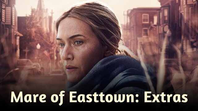 Mare of Easttown: Extras