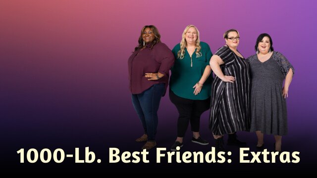 Watch 1000-Lb. Best Friends: Extras Inside the Episode: Beauty and the  Beach S0 Eundefined, TV Shows