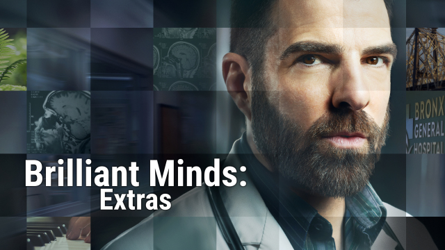 Brilliant Minds: Extras