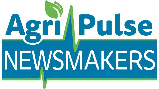 Agri-Pulse Newsmakers