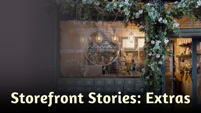 Storefront Stories: Extras