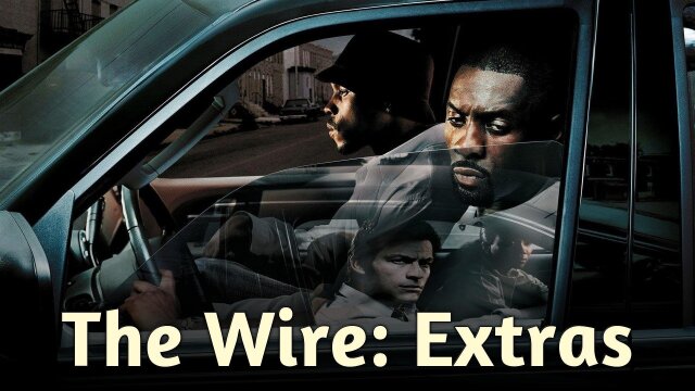 The Wire: Extras