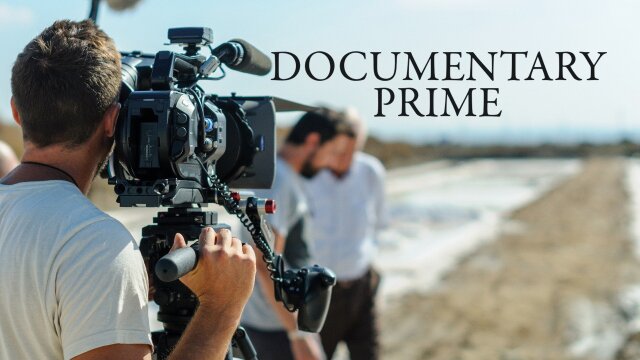 Watch Documentary Prime Documentary Prime S0 Eundefined | TV Shows ...