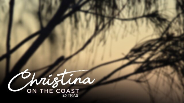 Christina on the Coast: Extras