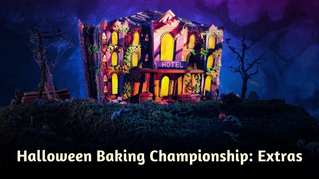 Halloween Baking Championship: Extras