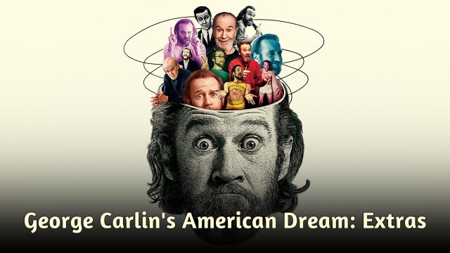 George Carlin's American Dream: Extras