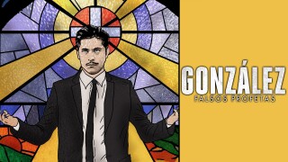 González, falsos profetas