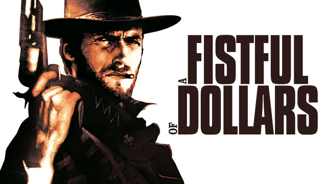 A Fistful of Dollars