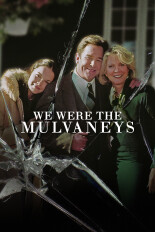 We Were the Mulvaneys