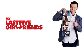 My Last Five Girlfriends