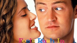 Fools Rush In