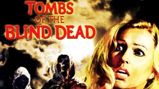 Tombs of the Blind Dead