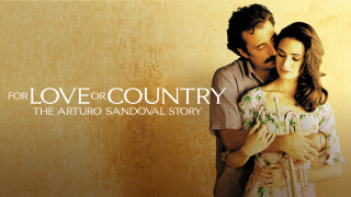 For Love or Country: The Arturo Sandoval Story