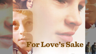 For Love's Sake