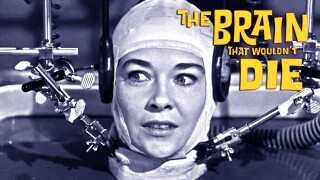 The Brain That Wouldn't Die