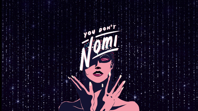 You Don't Nomi