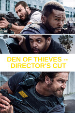 Den of Thieves -- Director's Cut