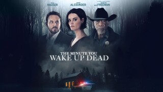 The Minute You Wake Up Dead