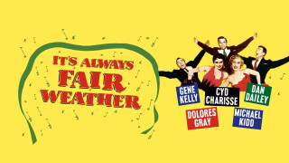 It's Always Fair Weather