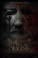 Hell House LLC Origins: The Carmichael Manor