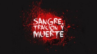 Sangre, traición y muerte