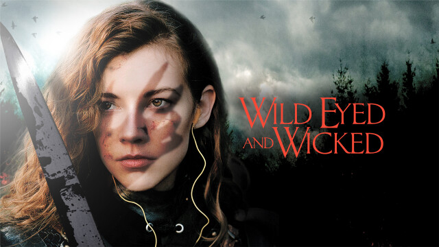 Wild Eyed and Wicked