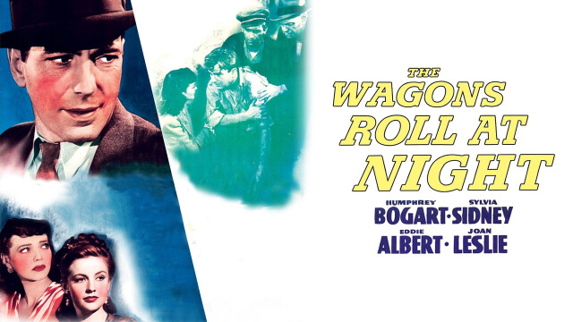 The Wagons Roll at Night