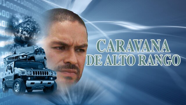 Caravana De Alto Rango