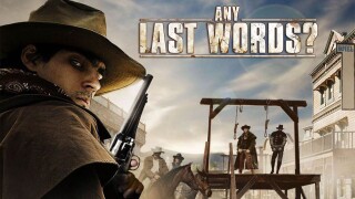 Any Last Words?