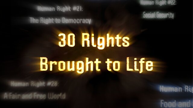 30 Rights Brought to Life