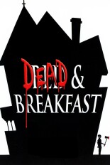 Dead and Breakfast
