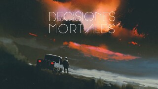 Decisiones mortales