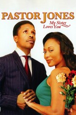 Pastor Jones: My Sister Loves You