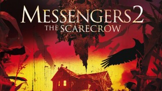 Messengers 2: The Scarecrow