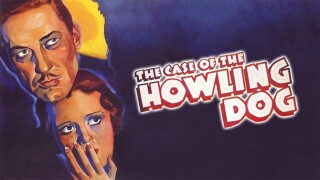 The Case of the Howling Dog