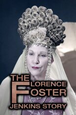 The Florence Foster Jenkins Story