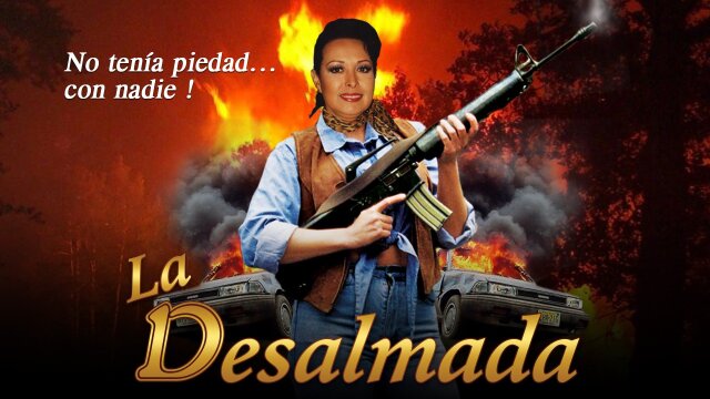 La Desalmada