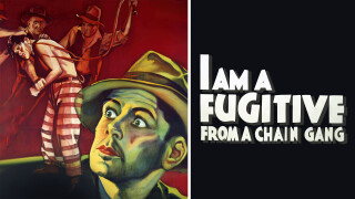 I Am a Fugitive From a Chain Gang
