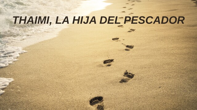 Thaimi, la Hija del Pescador