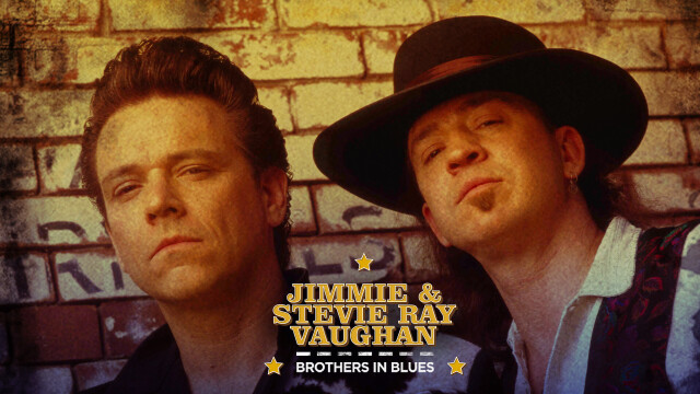 Jimmie and Stevie Ray Vaughan: Brothers in Blues