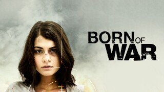 Born of War