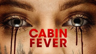 Cabin Fever