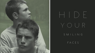 Hide Your Smiling Faces