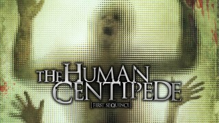 The Human Centipede