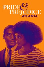 Pride & Prejudice: Atlanta