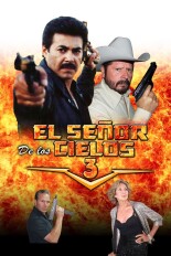 El Señor De Los Cielos 3