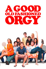 A Good Old Fashioned Orgy