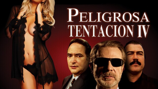 Peligrosa tentación IV