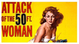 Attack of the 50-Foot Woman