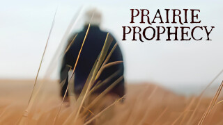 Prairie Prophecy